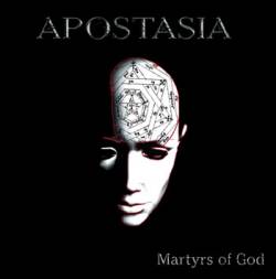 Apostasia : Martyrs of God